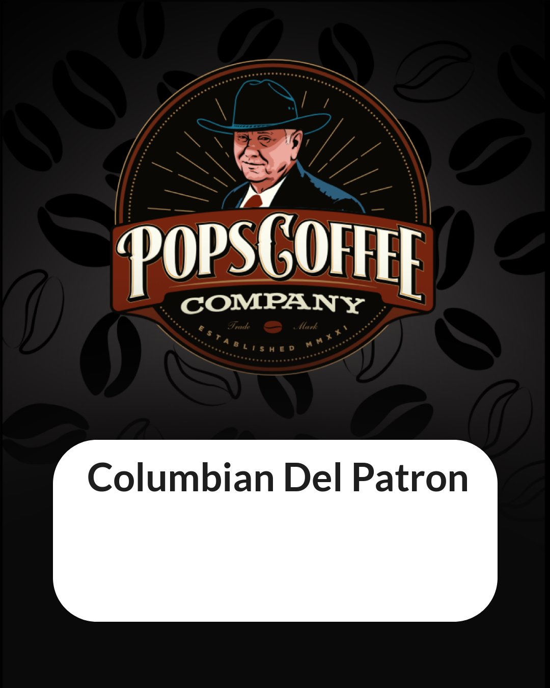 Columbian Del Patron